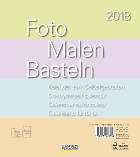 Preisvergleich Produktbild Foto-Malen-Basteln Bastelkalender Pastell 2018: Fotokalender zum Selbstgestalten. Do-it-yourself Kalender mit festem Fotokarton. Format: 21,5 x 24 cm