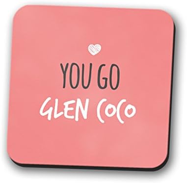 You Go Glen Coco Coaster Place Mat Funny Mug Rest Cute Gift Square 9cm x 9cm