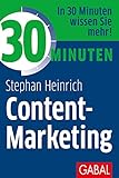 30 Minuten Content-Marketing by 