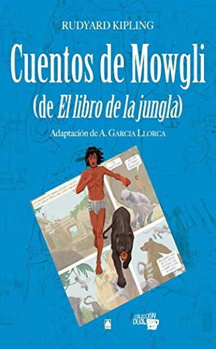 Colección Dual 007Cuentos de Mowgli (de El libro de la jungla)