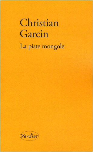 couverture de : La piste mongole