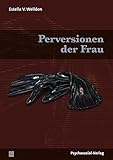 Image de Perversionen der Frau (Beiträge zur Sexualforschung)