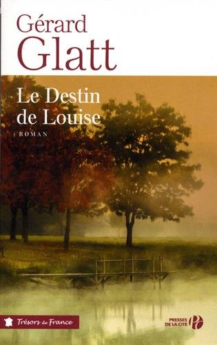 Le  destin de Louise : roman