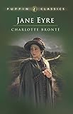 Jane Eyre (Puffin Classics) by Charlotte Bronte