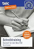 Schreibtraining: Deutsch für den Beruf B2, Musterlösungen by