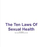 Image de The Ten Laws Of Sexual Health For Men (English Edition)
