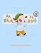 Da rein, da raus! O bainákis ki o vgainákis!: Kinderbuch Deutsch-Griechisch (bilingual/zweisprachig) by 