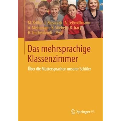 Das mehrsprachige Klassenzimmer: Über die Muttersprachen unserer Schüler