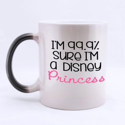 Funny I'm 99.9% Sure I'm a Disney Princess Color Changing Mug Morphing Coffee Mugs - 11oz sizes