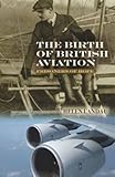 Image de The Birth of British Aviation: Prisoners of Hope