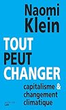 Image de Tout peut changer: Capitalisme et changement climatique