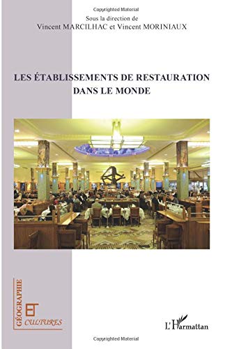 Etablissements de Restauration Dans le Monde francais Etablissements de Restauration Dans le Monde francais
