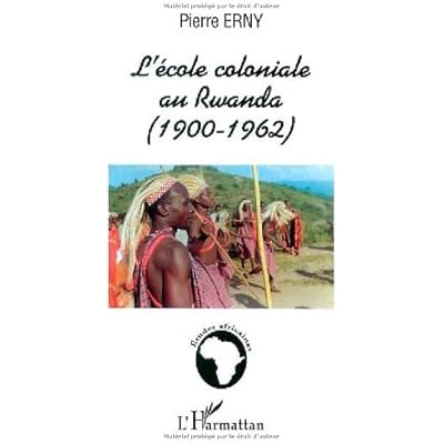 Pdf L Ecole Coloniale Au Rwanda 1900 1962 Download Jehohanansigismund