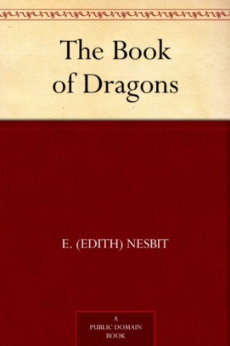 The Book of Dragons (English Edition) livre