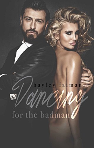 Dancing for the Badman (Russian Bratva Book 3) (English Edition) Dancing for the Badman (Russian Bratva Book 3) (English Edition)