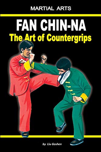 Preisvergleich Produktbild Fan Chin-Na - The Art of Countergrips