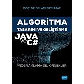 Algoritma Tasarımı ve Geliştirme - Java ve C#: Programlama Dili &Ouml;rnekleri