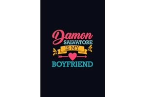 Damon Salvatore Is My Boyfriend: Blank Lined Journal (6x9 inch 100 page), Valentines Day Gift Lined Notebook, Valentines Day journal Gift, valentines gifts for men, funny valentines day gifts