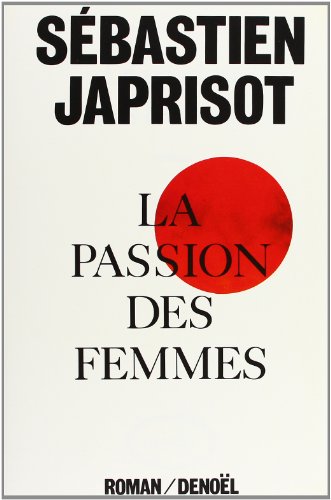 couverture de : La passion des femmes
