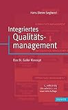 Integriertes Qualitätsmanagement: Das St. Galler Konzept by