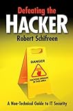 Image de Defeating the Hacker: A non-technical guide to computer security