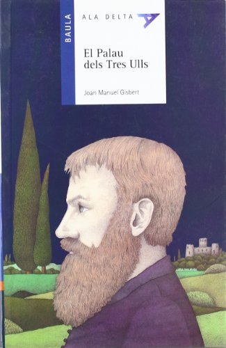 El palau dels tres ulls: 7 (Ala Delta Sèrie Blava)