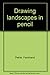 Produktbild Drawing Landscapes In Pencil