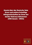 Image de Gesetz über das Deutsche Rote Kreuz und andere freiwillige Hilfsgesellschaften im Sinne der Genfer