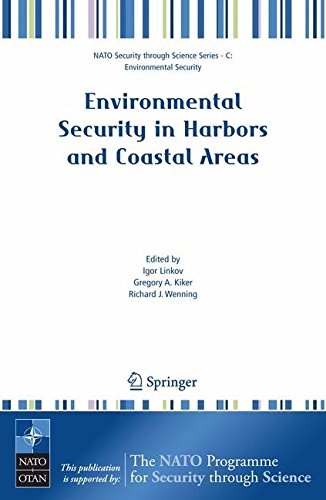 [(Environmental Security in Harbors and Coastal Areas : Management Using Comparative Risk Assessment and Multi-Criteria Decision Analysis)] [Edited by Igor Linkov ] published on (April, 2007)