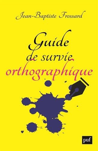 Télécharger Guide de survie orthographique Livre PDF Gratuit