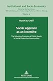 Image de Social Approval As an Incentive: The Voluntary Provision of Public Goods in Social Production Communities