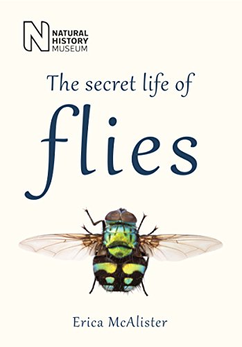 The Secret Life of Flies