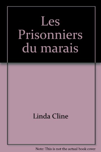 couverture de : Les prisonniers du marais