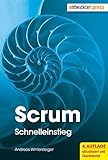 Scrum. Schnelleinstieg (4., überarbeitete Auflage) by Andreas Wintersteiger
