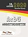 ArbG - Arbeitsgesetze: (Aktuelle Gesetze 2020) by 