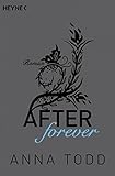 Bücher Neuerscheinungen 2022 - XXL-Leseprobe: After forever: AFTER 4 - Roman von Anna Todd