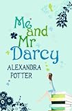Image de Me and Mr Darcy (English Edition)