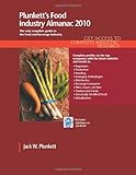 Image de Plunkett's Food Industry Almanac 2010: The Only Comprehensive Guide to Food Companies and Trends