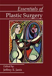 Essentials of Plastic Surgery: A UT Southwestern Medical Center Handbook 1st (first) Edition by unknown (2007)