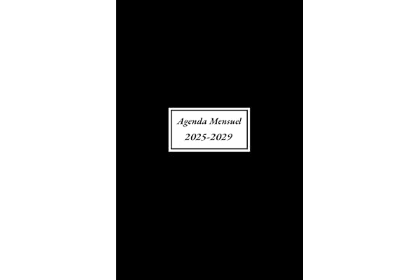 Agenda Mensuel 2025-2029 cinq ans: Planificateur Mensuel 60 Mois, Du 1 janvier 2025 jusqu'a le 31 Décember 2029, 1 Mois sur 2 Pages, Format a5.