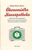 Doktor Karen Horns Ökonomische Hausapotheke: Theorien für den Hausbedarf, nebst Vorwort und nutzbringendem Themenverzeichnis samt Register by 