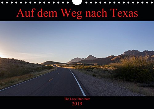 Preisvergleich Produktbild Auf dem Weg nach Texas (Wandkalender 2019 DIN A4 quer)