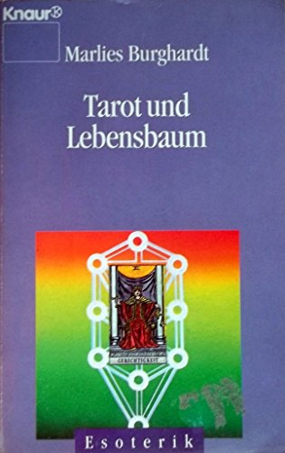 Tarot und Lebensbaum (Knaur Taschenbücher. Esoterik)