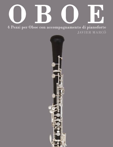 Download Oboe: 4 Pezzi per Oboe con accompagnamento di pianoforte Download Oboe: 4 Pezzi per Oboe con accompagnamento di pianoforte