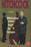 Histoires pour tuer le temps