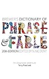 Brewer's Dictionary of Phrase and Fable (20th edition) by