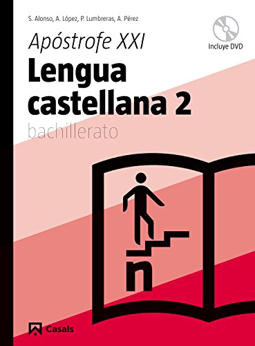 Lengua castellana 2 Apóstrofe XXI Bachillerato (Cataluña) (2009)