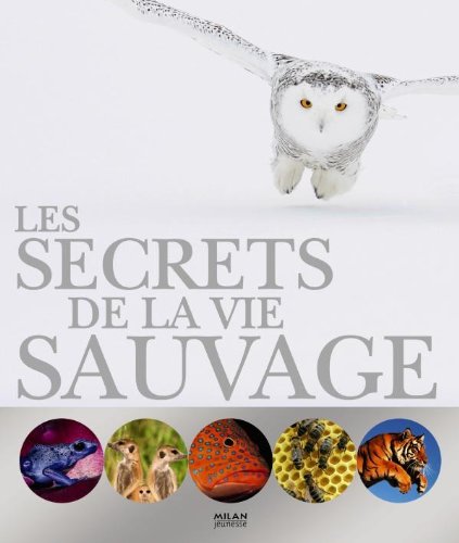 <a href="/node/5594">Les secrets de la vie sauvage</a>