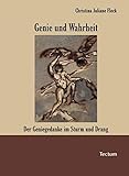 Image de Genie und Wahrheit. Der Geniegedanke im Sturm und Drang