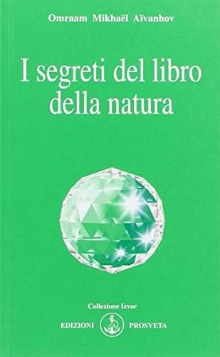 I segreti del libro della natura I segreti del libro della natura